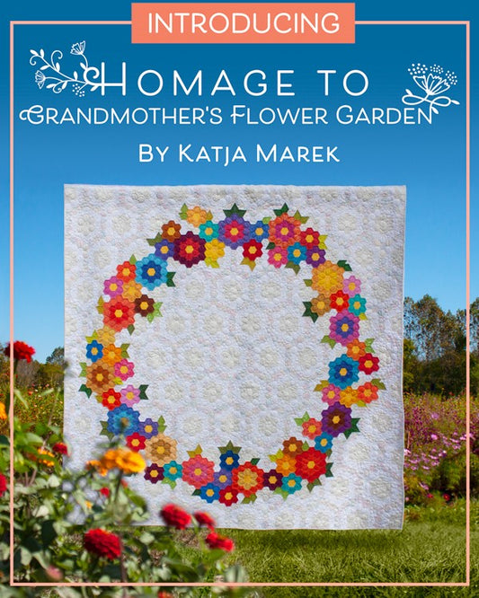 Homage to Grandmother's Flower Garden Sewing Pattern - Katja Marek - 81-1/2" x 82"