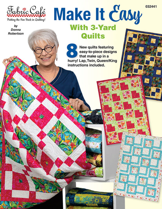 Make it Easy with 3-yard Quilts