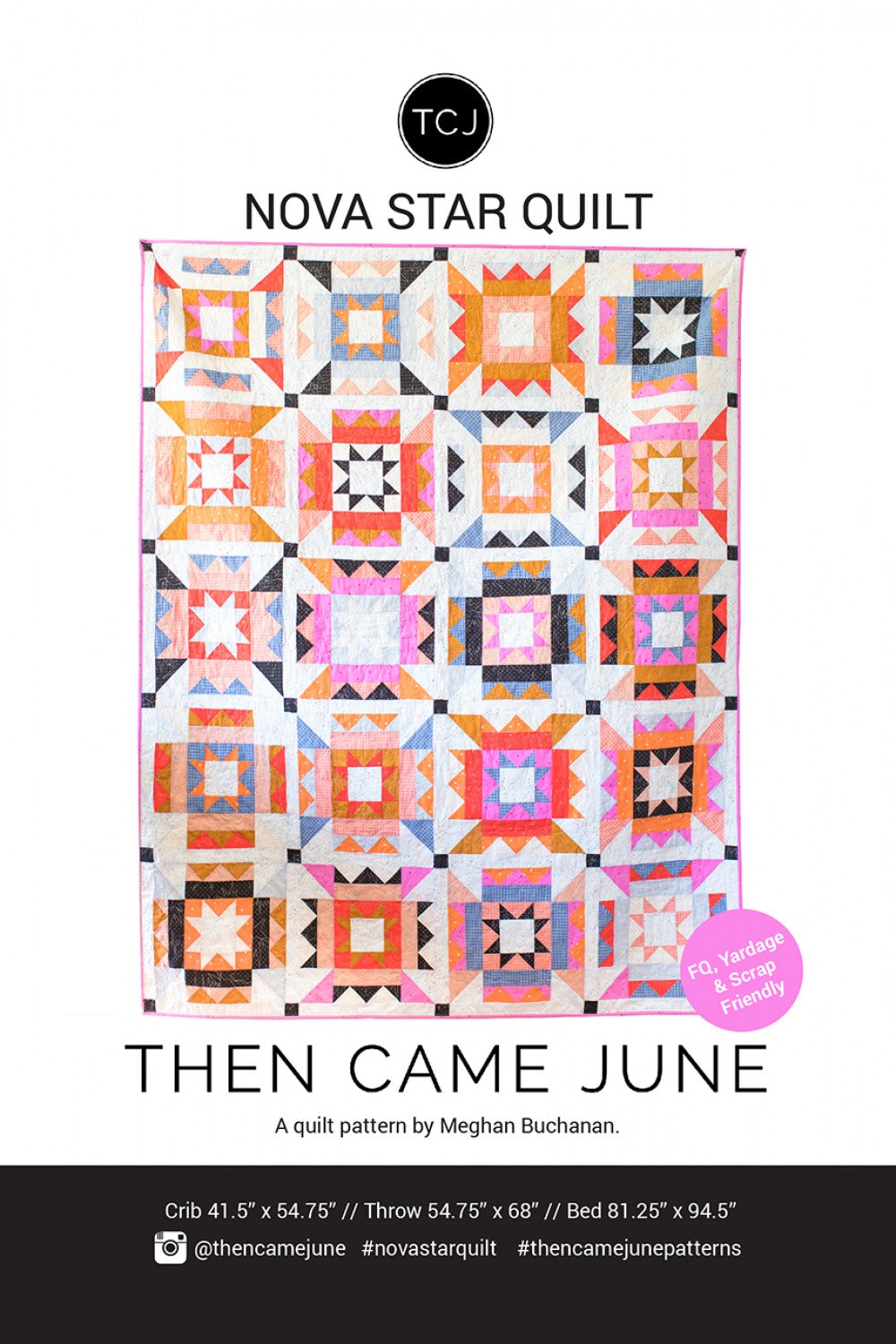 Nova Star Quilt Pattern - Then Came June